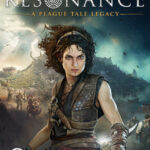 Resonance A Plague Tale Legacy