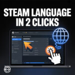 Change Steam Language in 2 Clicks